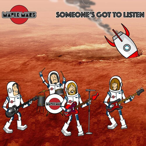 Maple Mars: Someone's Got To Listen - CD