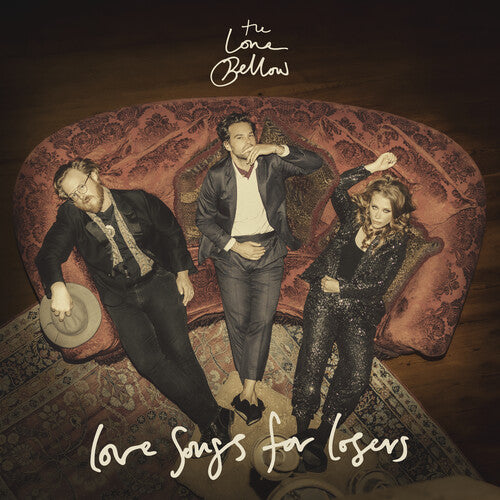 The Lone Bellow: Love Songs for Losers -VINYL
