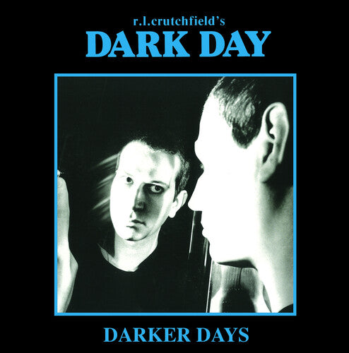 Crutchfield, R.L.: Darker Days - COMPACT DISCS