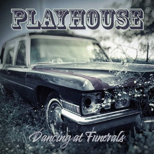Playhouse: Dancing At Funerals - COMPACT DISCS