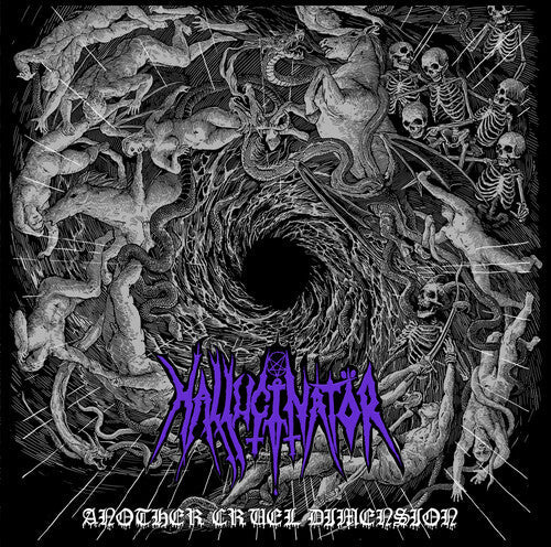 Hallucinator: Another Cruel Dimension - COMPACT DISCS