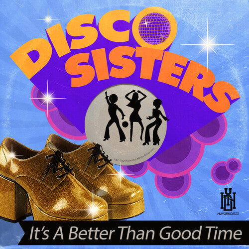 Disco Sisters: It's A Better Than Good Time - COMPACT DISCS