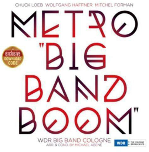 Loeb, Chuck / Haffner, Wolfgang / Forman, Mitchel: Metro Big Band Boom -VINYL