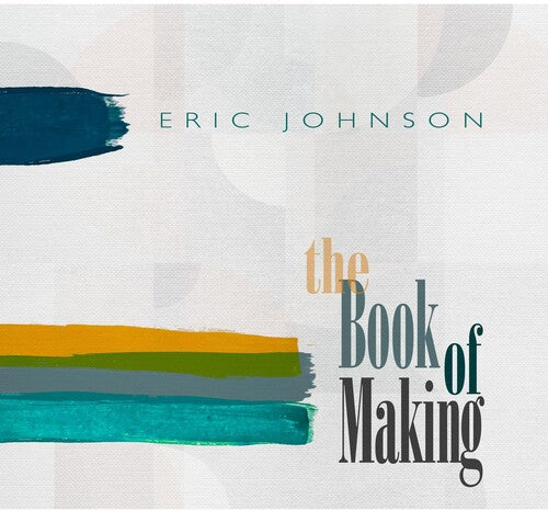 Eric Johnson: The Book of Making - CASSETTES
