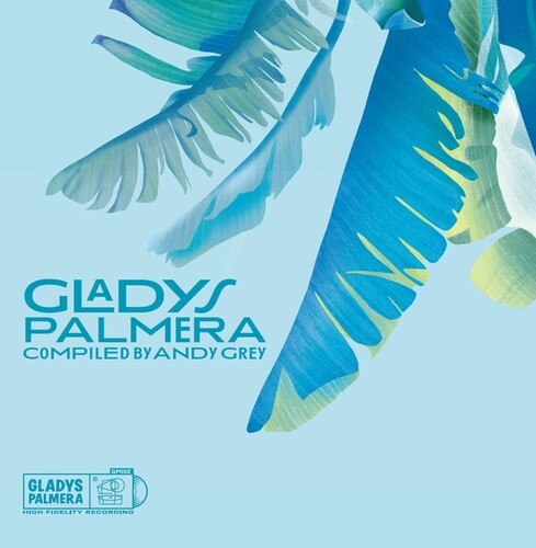 Various Artists: Gladys Palmera Compiled by Andy Grey (Various Artists) -VINYL