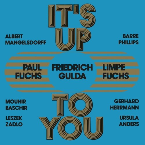 Fuchs, Limpe / Fuchs, Paul / Gulda, Friedrich: It's Up To You -VINYL