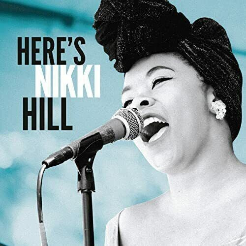Nikki Hill: Here's Nikki Hill - COMPACT DISCS