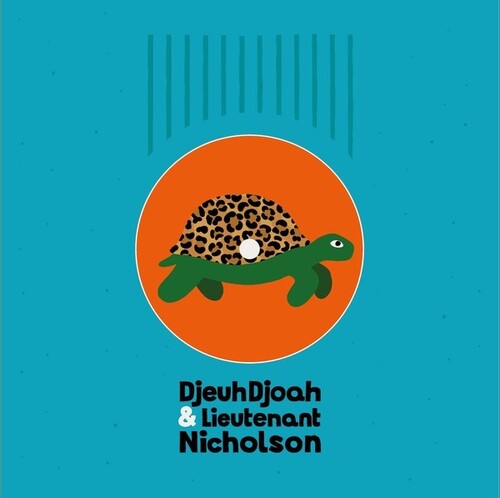 Djeuhdjoah & Lieutenant Nicholson: Pas si vite - 7-INCH SINGLE