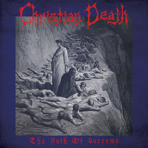 Christian Death: The Path Of Sorrows - COMPACT DISCS