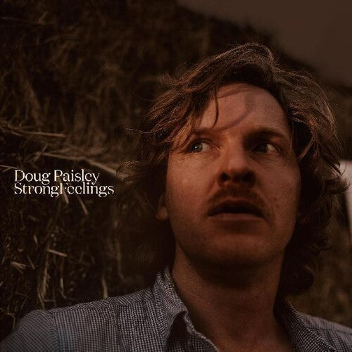 Doug Paisley: Strong Feelings - CD