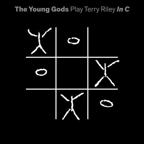 Young Gods: Play Terry Riley In C -VINYL