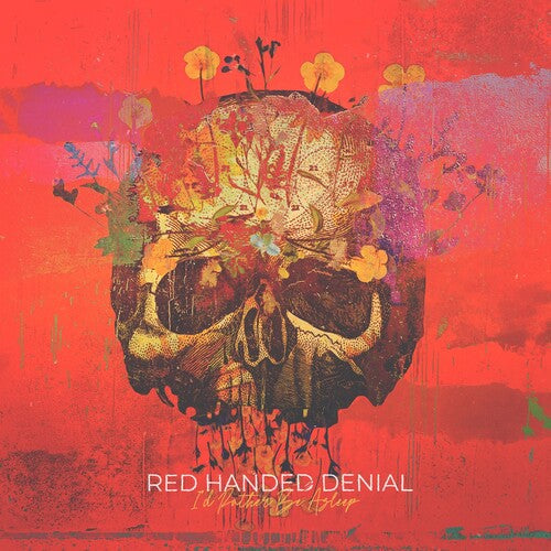 Red Handed Denial: I'd Rather Be Asleep - COMPACT DISCS