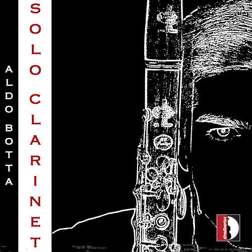 Botta, Aldo: Solo Clarinet - COMPACT DISCS