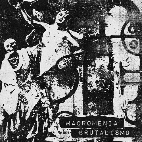 Macromenia: Brutalismo - CD