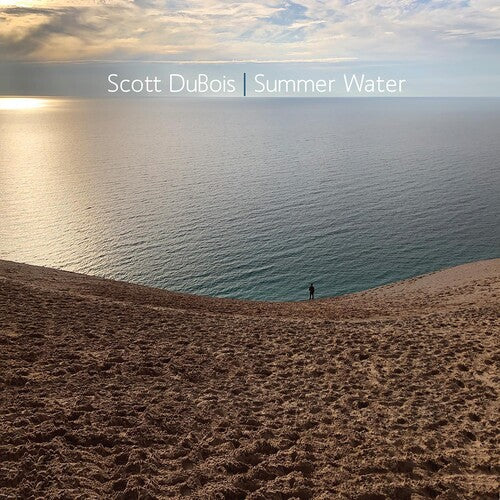 Scott DuBois: Summer Water - { VINYL }