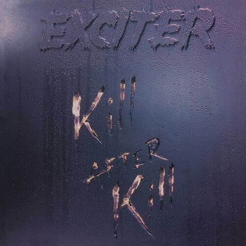Exciter: Kill After Kill - Remastered - COMPACT DISCS