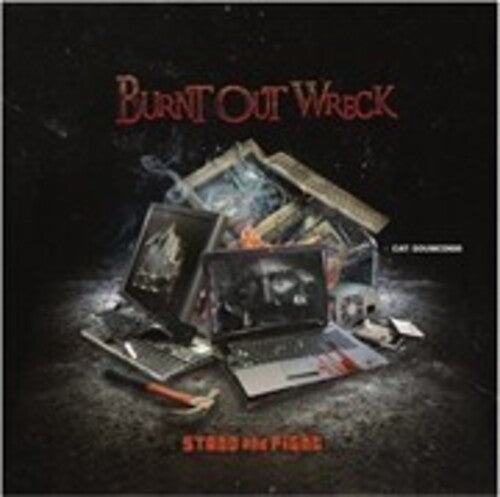 Burnt Out Wreck: Stand & Fight - COMPACT DISCS