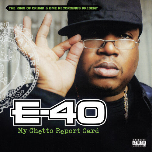 E-40: My Ghetto Report Card - { VINYL }
