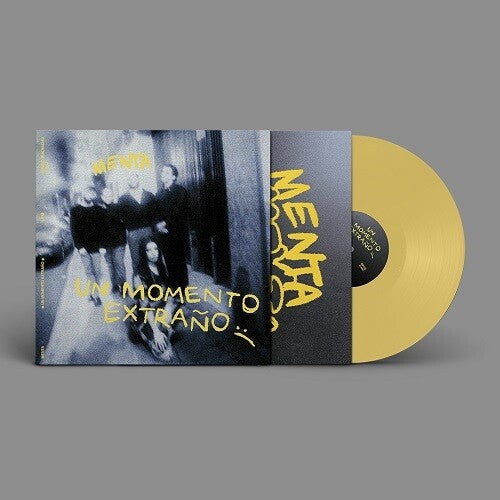 Menta: Un Momento Extano - Yellow Vinyl -VINYL