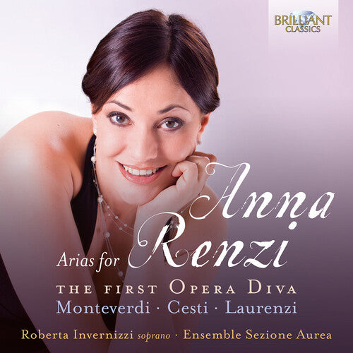 Roberta Invernizzi: Arias for Anna Renzi the First Opera Diva - COMPACT DISCS
