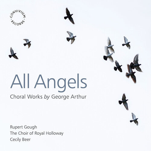 The Choir of Royal Holloway: All Angels - Choral Works - COMPACT DISCS