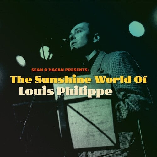 Louis Philippe: Sean O'Hagan Presents: The Sunshine World Of Louis Philippe -VINYL