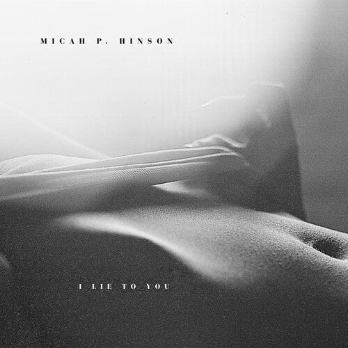 Micah P Hinson: I Lie to You - COMPACT DISCS