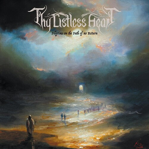 Thy Listless Heart: PILGRIMS ON THE PATH OF NO RETURN - COMPACT DISCS