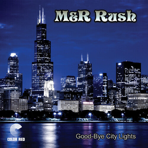 M&R Rush: Good-Bye City Lights - COMPACT DISCS