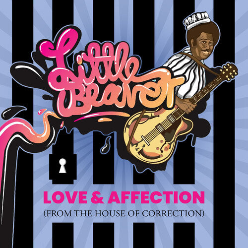 Little Beaver: Love & Affection (From The House Of Correction) - CD