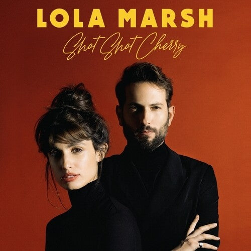 Lola Marsh: Shot Shot Cherry - { VINYL }