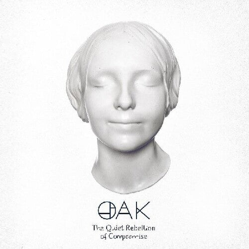Oak: Quiet Rebellion Of Compromise - CD