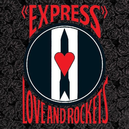 Love and Rockets: Express -VINYL