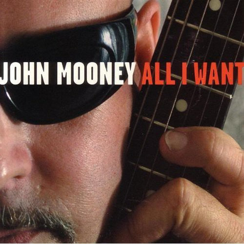 John Mooney: All I Want - CD