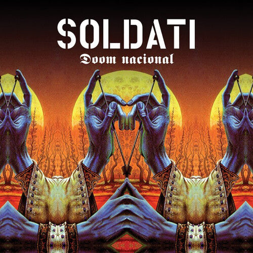 Soldati: Doom Nacional -VINYL
