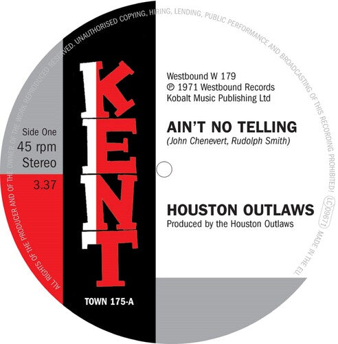 Houston Outlaws: Ain't No Telling / It's No Fun Being Alone - 7-INCH SINGLE