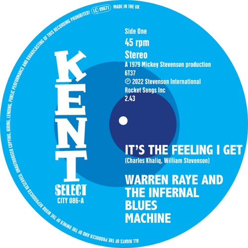Raye, Warren & the Infernal Blues Machine: It's The Feeling I Get / I Can'T Turn You Down - 7-INCH SINGLE