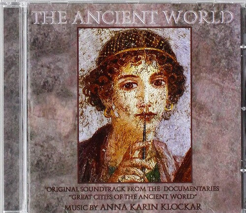 Anna Karin Klockar: Ancient World (Original Soundtrack) - COMPACT DISCS