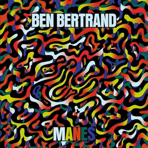 Ben Bertrand: Manes - { VINYL }