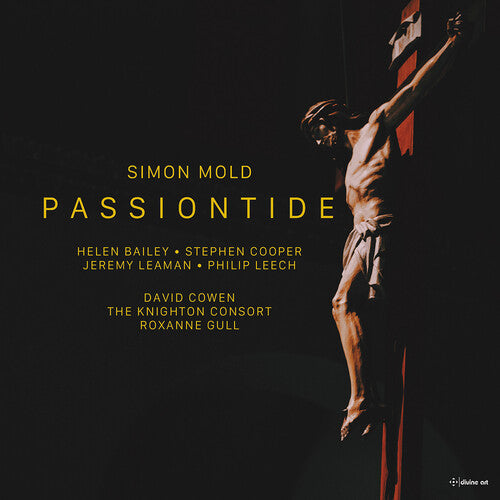 Stephen Cooper: PaSSiontide - A Lenten Cantata - COMPACT DISCS