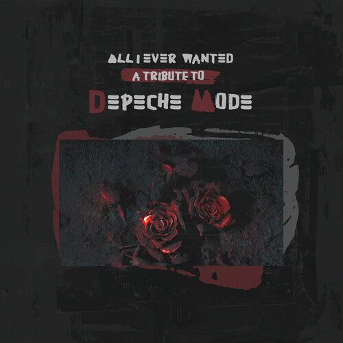 Various Artists: All I Ever Wanted: A Tribute To Depeche Mode (Various Artists) - CASSETTES