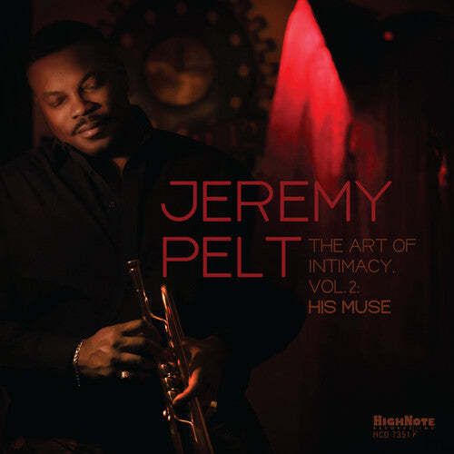 Jeremy Pelt: The Art of Intimacy, Vol. 2: His Muse - CD
