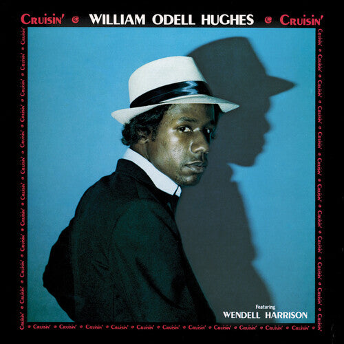 William Odell Hughes: Cruisin' -VINYL