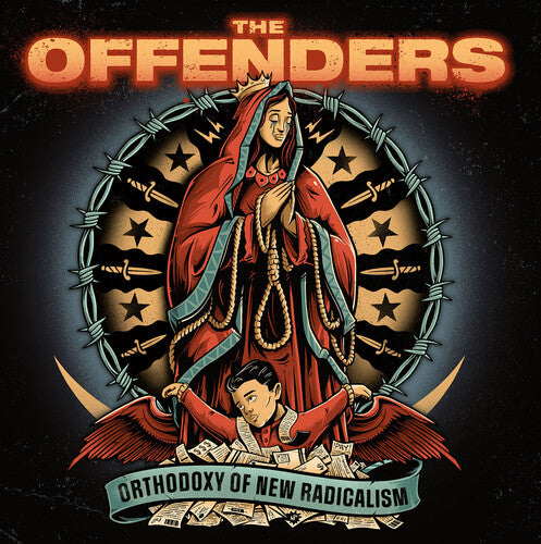 The Offenders: Orthodoxy Of New Radicalism -VINYL
