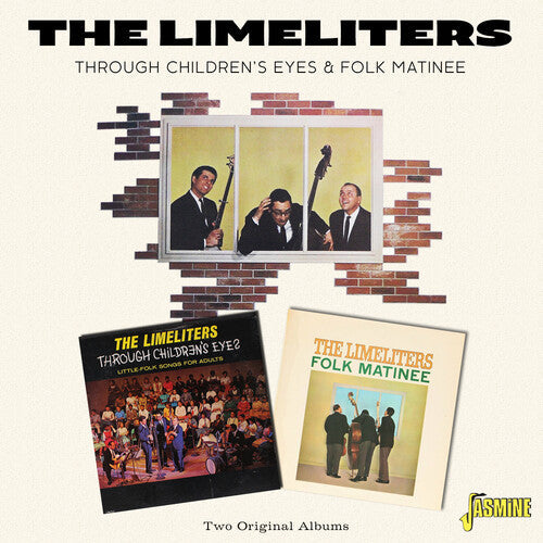 The Limeliters: Through Children's Eyes & Folk Matinee - CD