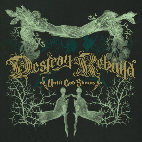 Destroy Rebuild Until God Shows (D.R.U.G.S.): Destroy Rebuild -VINYL