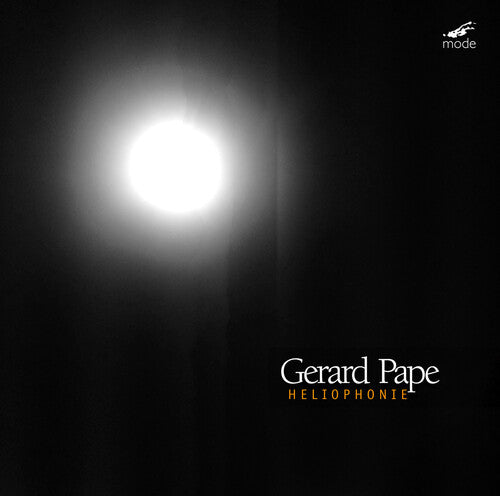 Gerard Pape: Heliophonie - COMPACT DISCS