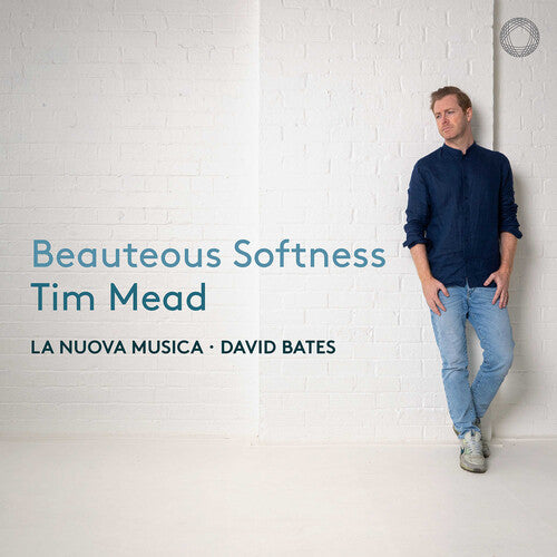 Tim Mead: Beauteous SoftneSS - COMPACT DISCS