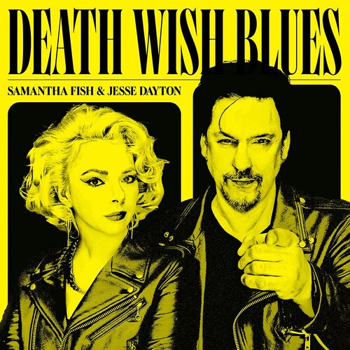 Samantha Fish/Jesse Dayton: Death Wish Blues - CD