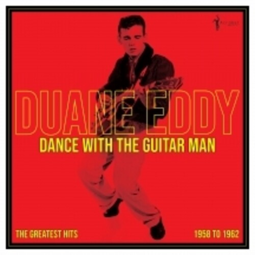 Duane Eddy: Dance With The Guitar Man: Greatest Hits 1958-62 -VINYL